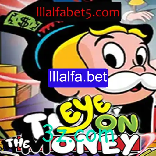 EyeOnTheMoney: Desvendando o Jogo do Momento com lllalfa.bet